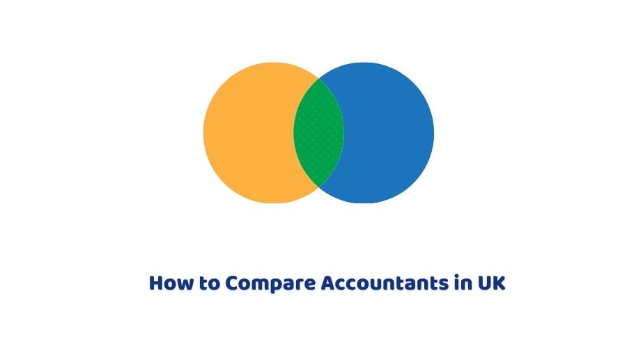 How to Compare Accountants in UK