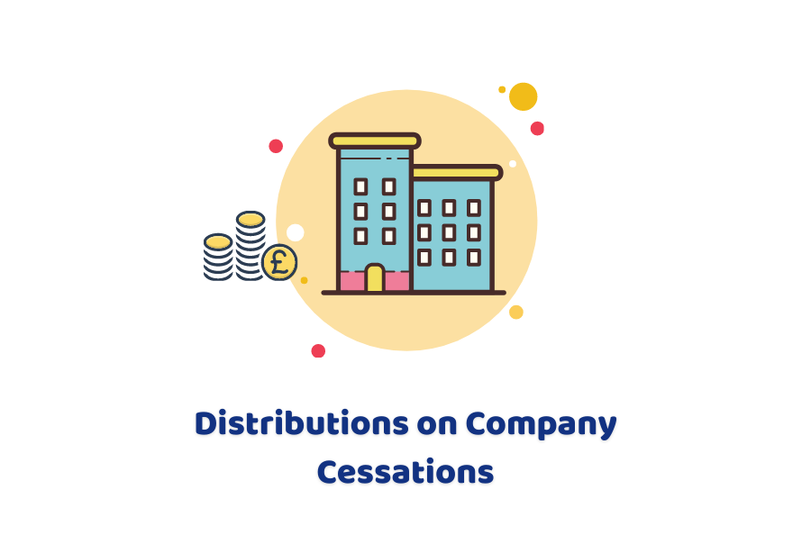 Distributions on Company Cessations