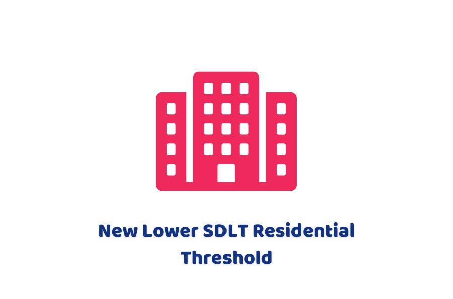 New Lower SDLT Residential Threshold
