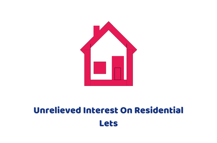 Unrelieved Interest On Residential Lets