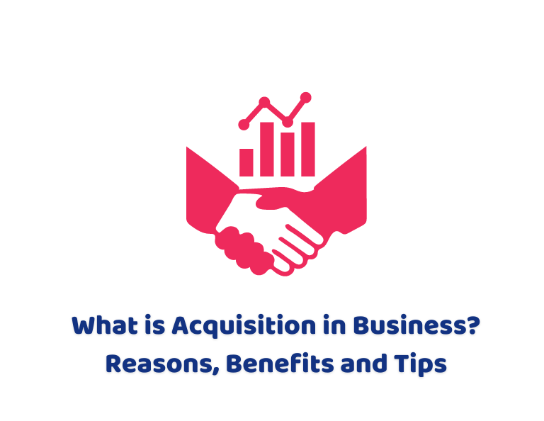 what is Acquisition in Business