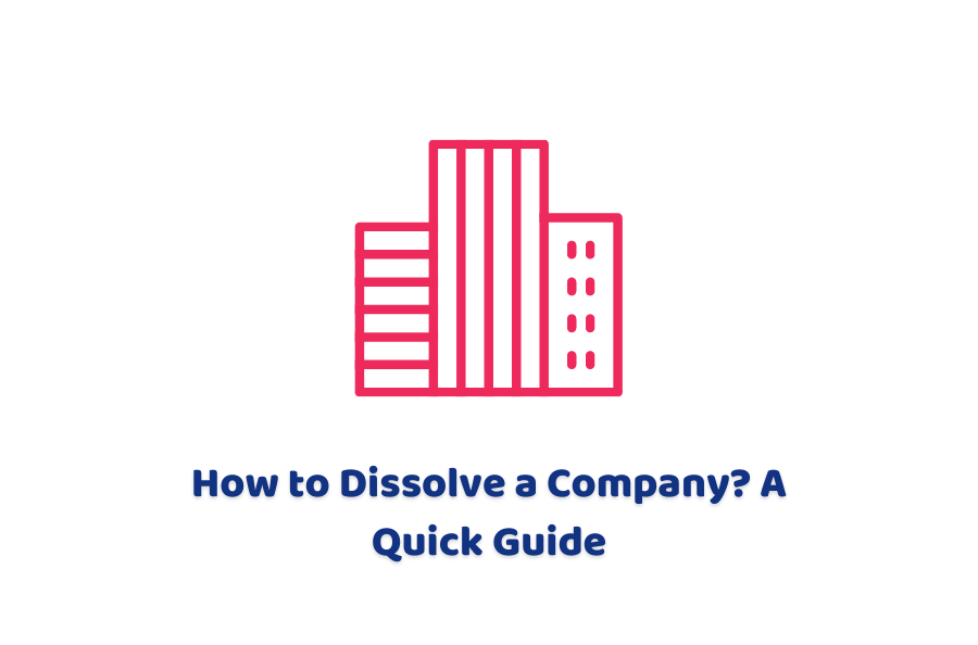 How to Dissolve a Company