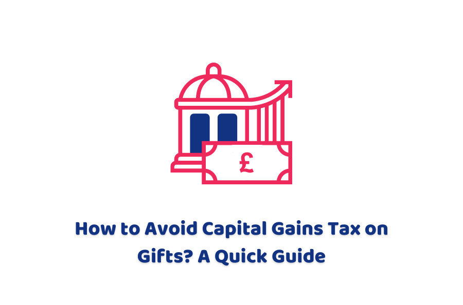 Capital Gains Tax on Gifts