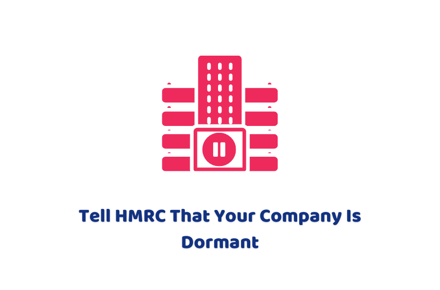 Tell HMRC That Your Company Is Dormant
