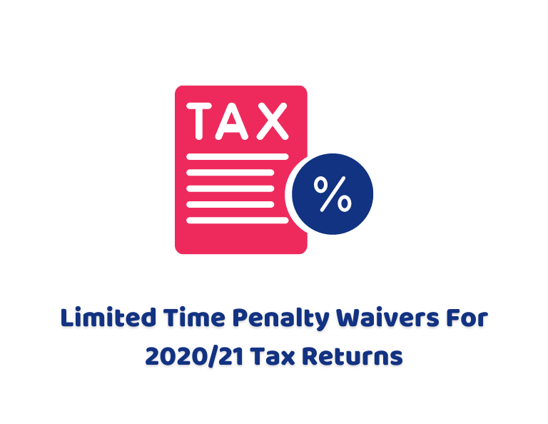 Limited Time Penalty Waivers For 202021 Tax Returns
