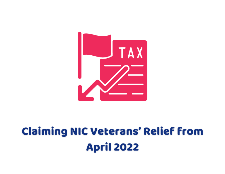 Claiming NIC Veterans’ Relief from April 2022