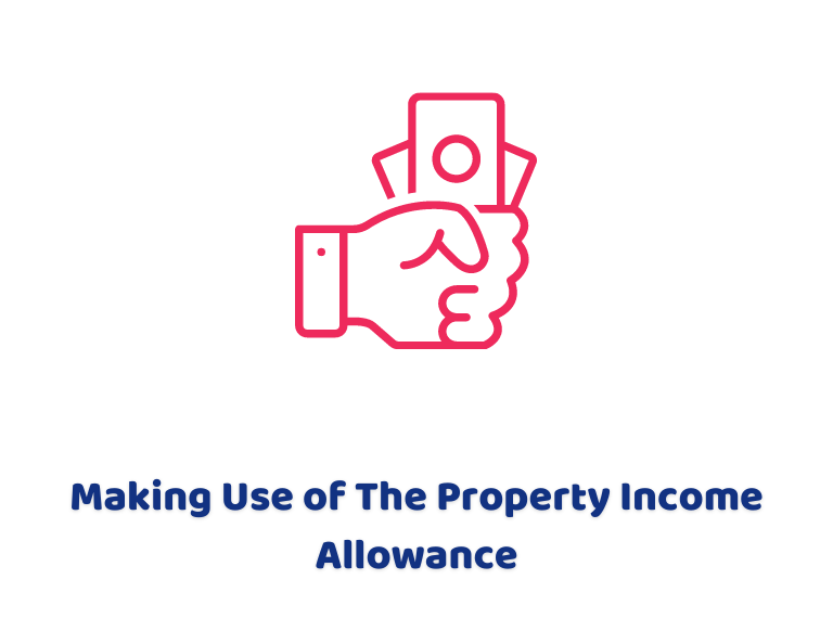 Making Use of The Property Income Allowance