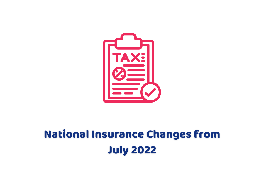 National Insurance Changes from July 2022