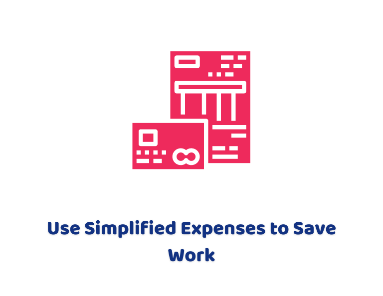 Use Simplified Expenses to Save Work