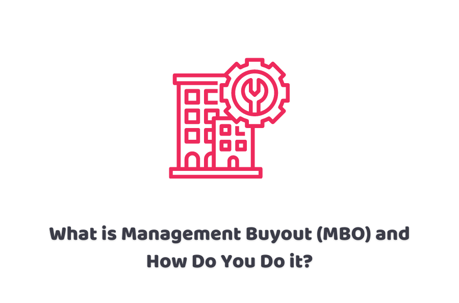 What is Management Buyout