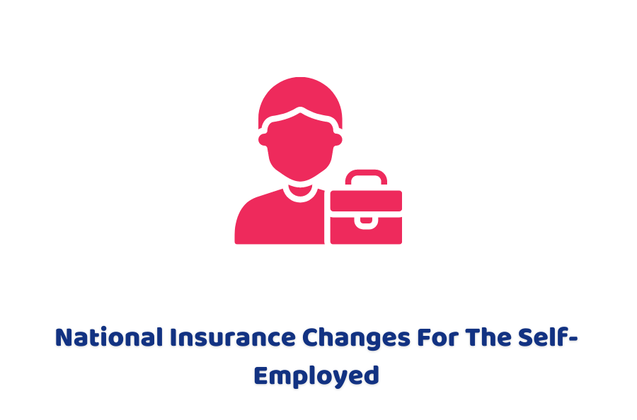 National Insurance Changes For The Self-Employed