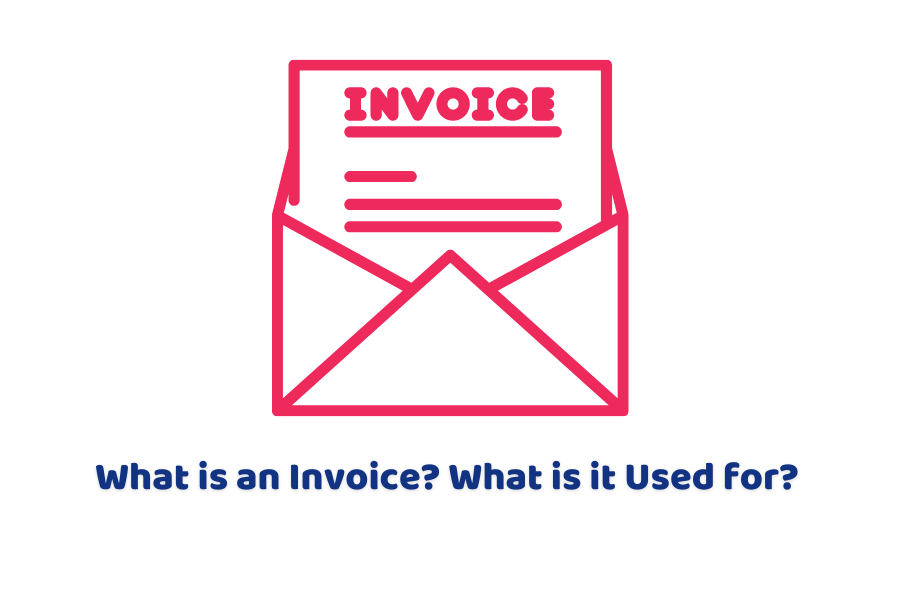 What is an invoice