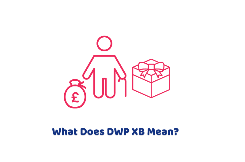 What Does DWP XB Mean?