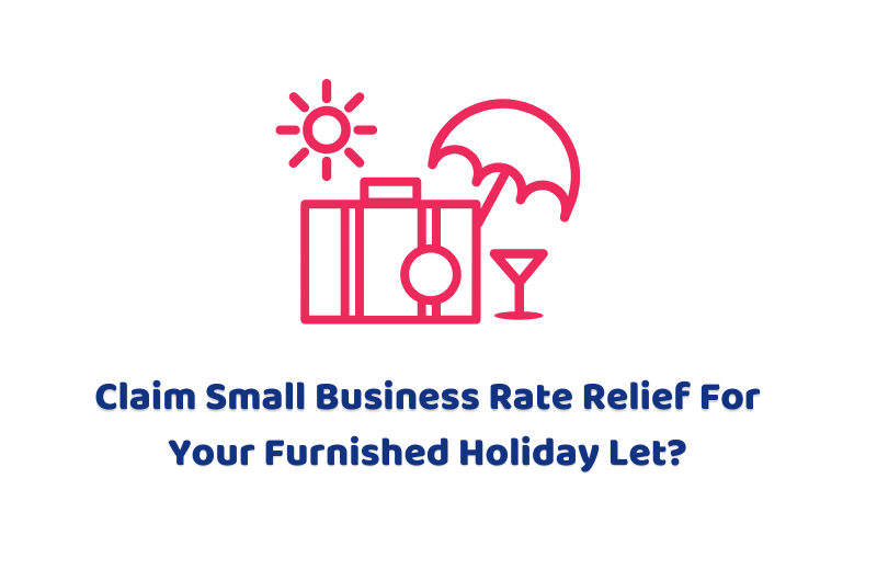 Claim Small Business Rate Relief For Your Furnished Holiday Let