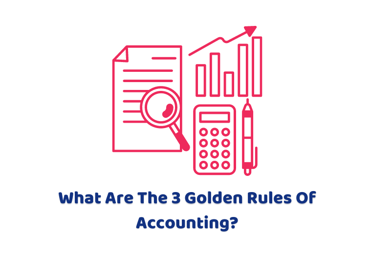 Golden Rules Of Accounting