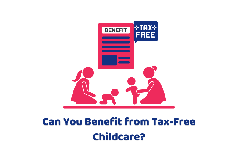 Can You Benefit from Tax-Free Childcare