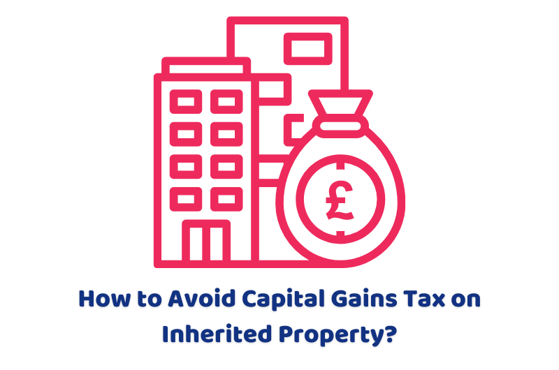 avoid CGT on inherited property