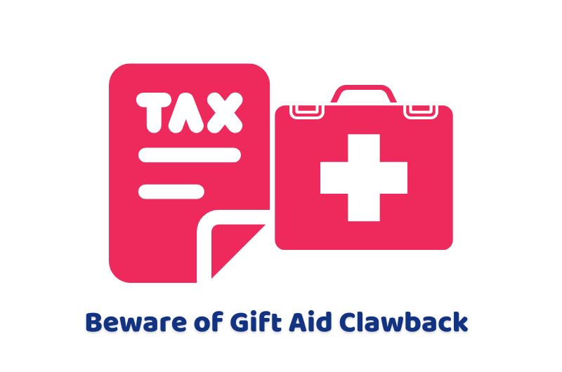Beware of Gift Aid Clawback