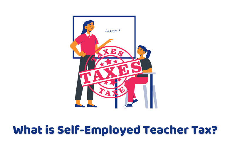 self-employed teacher tax