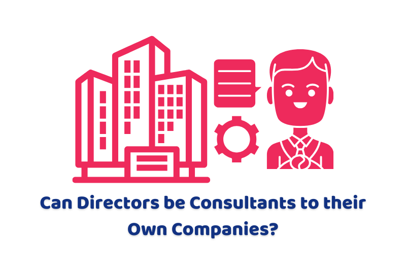 Can Directors be Consultants to their Own Companies