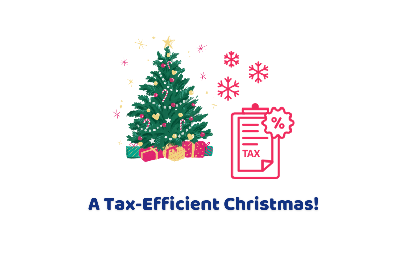 A Tax-Efficient Christmas!