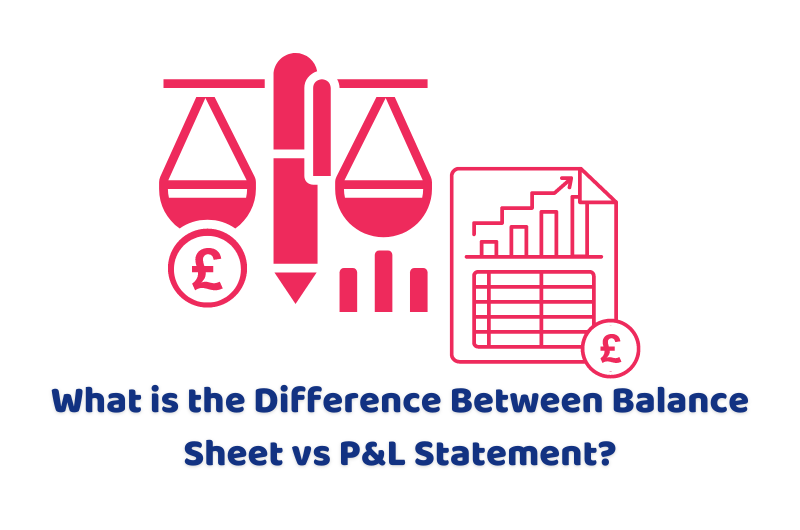 Difference Between a Balance Sheet and a P&L Statement