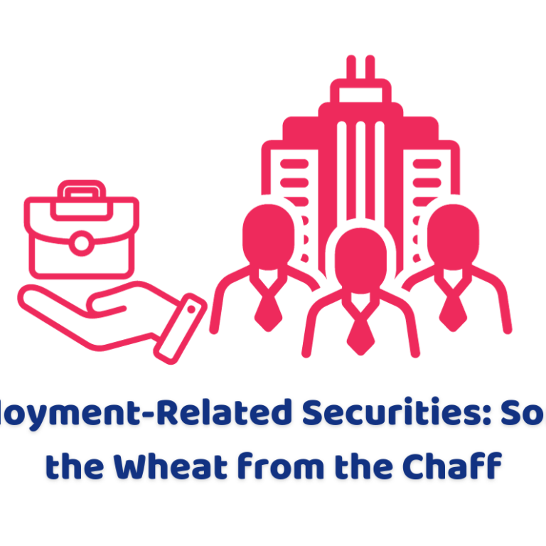Employment-Related Securities Sorting the Wheat from the Chaff