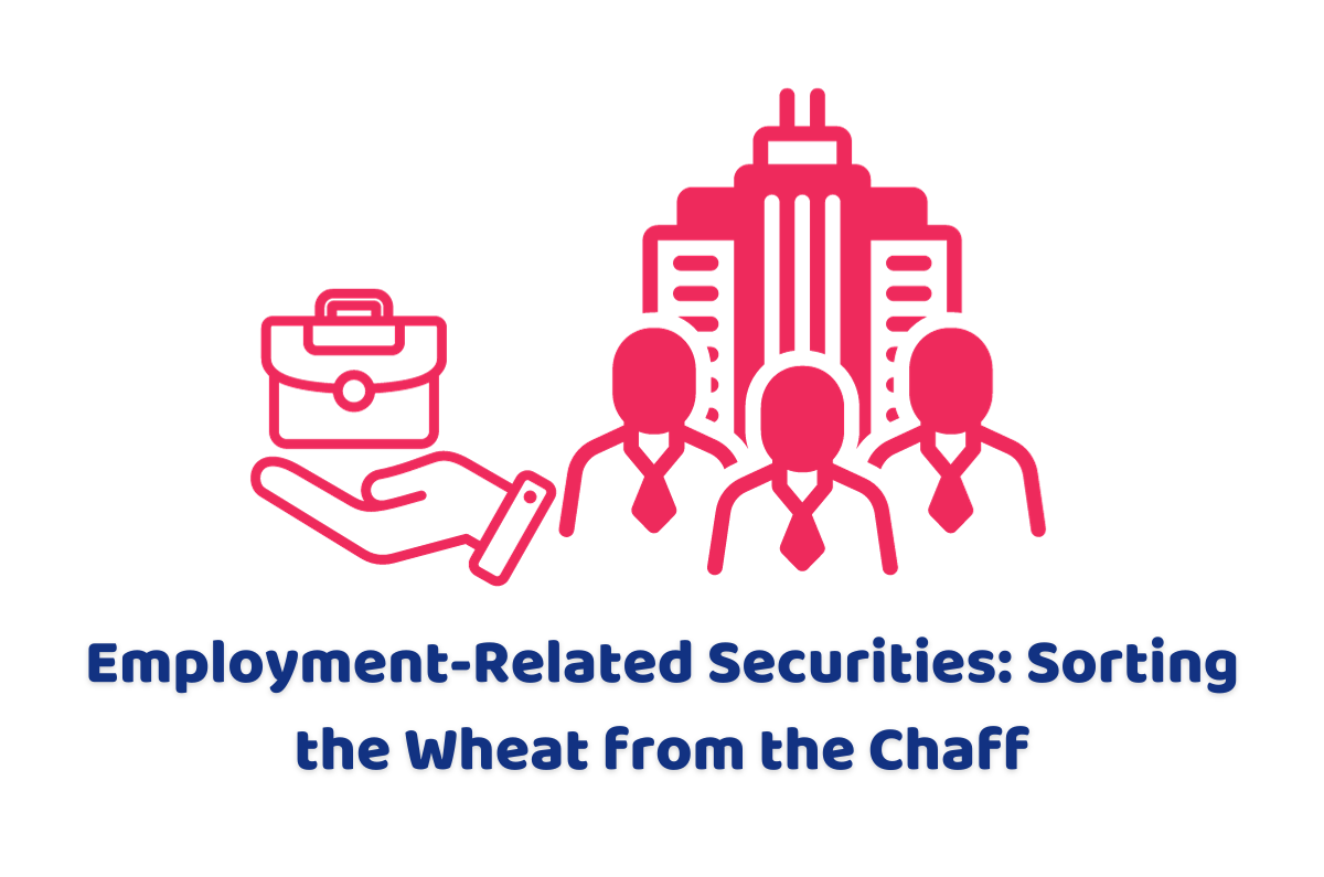 Employment-Related Securities Sorting the Wheat from the Chaff