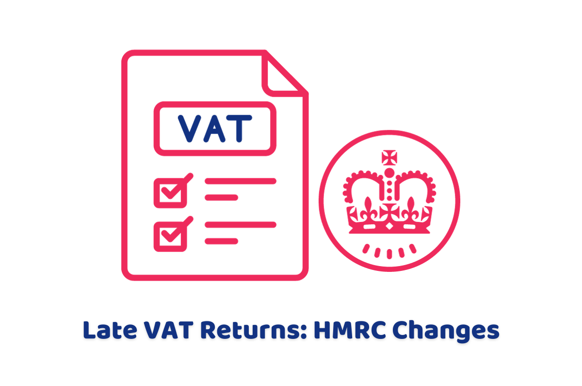 Late VAT Returns HMRC Changes Accounting Firms