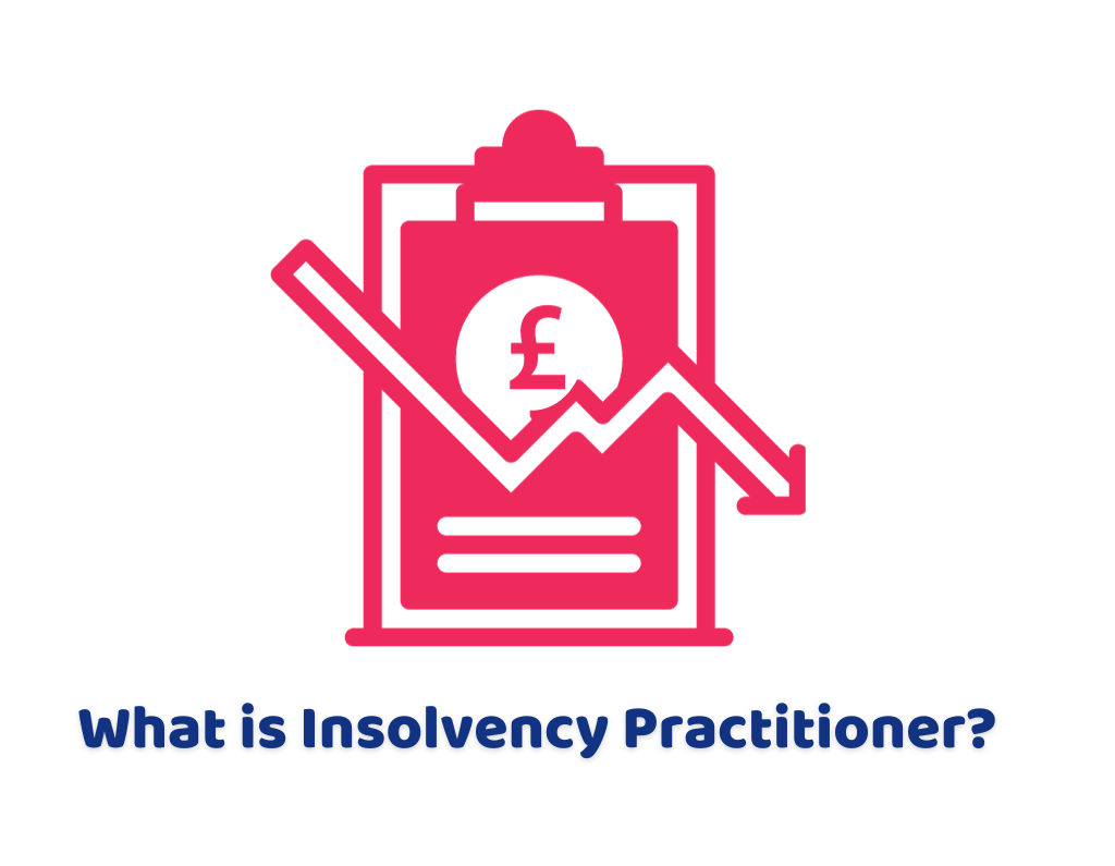 What is Insolvency Practitioner