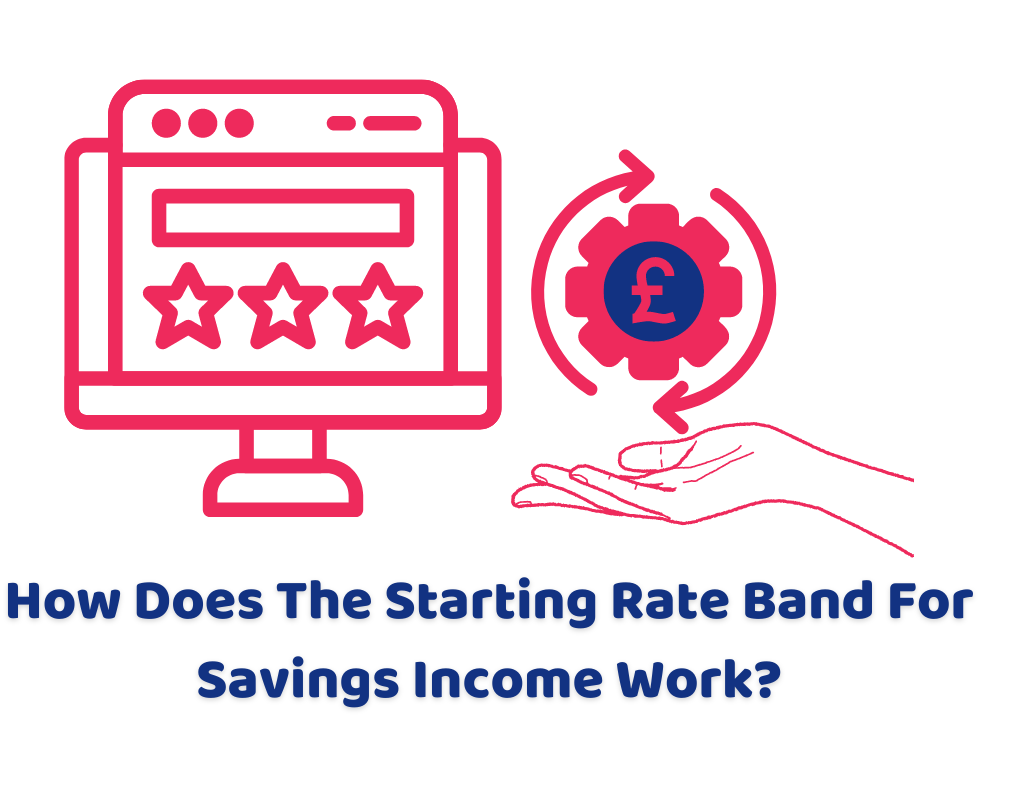 How Does The Starting Rate Band For Savings Income Work