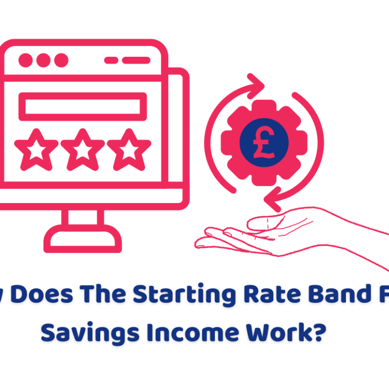 How Does The Starting Rate Band For Savings Income Work