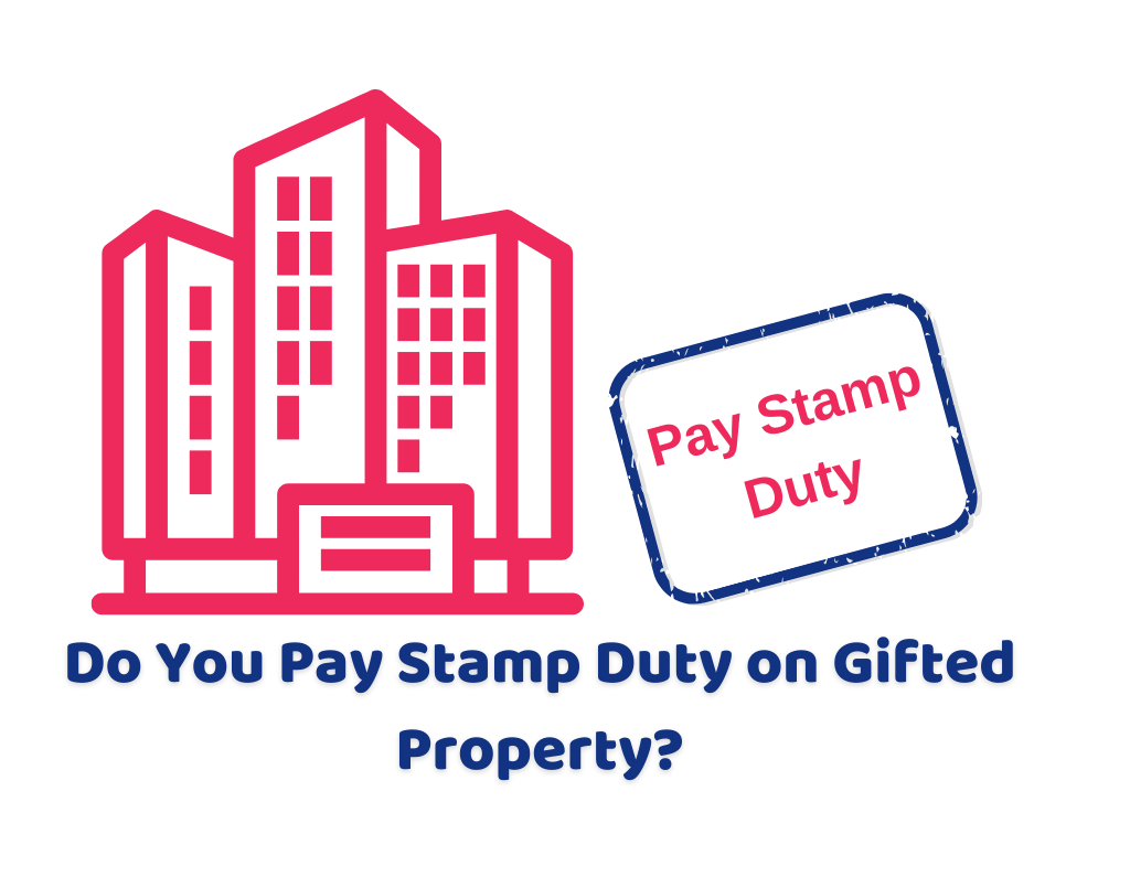 stamp duty on a gifted property