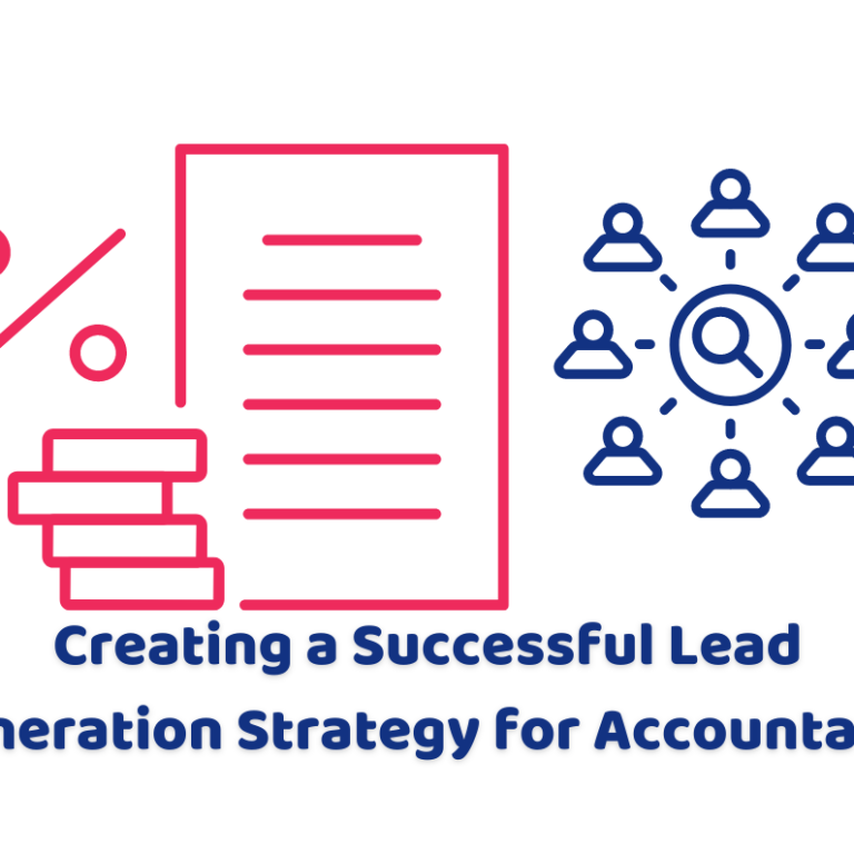 Creating a Successful Lead Generation Strategy for Accountants