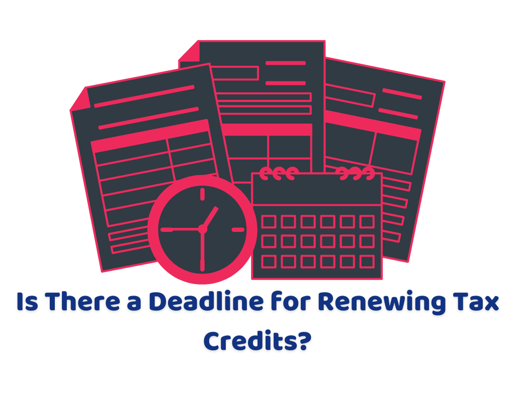 deadline for renewing tax credits