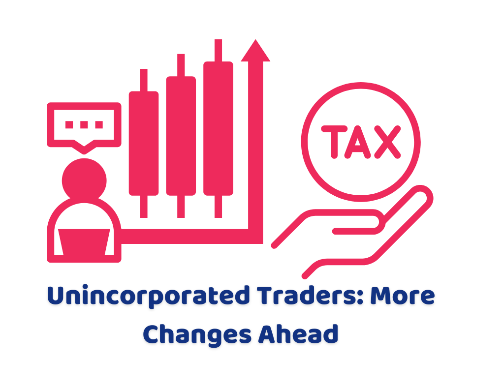 Unincorporated Traders More Changes Ahead
