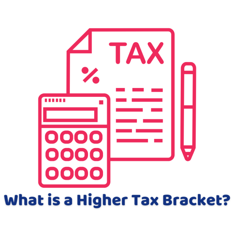 What is a Higher Tax Bracket