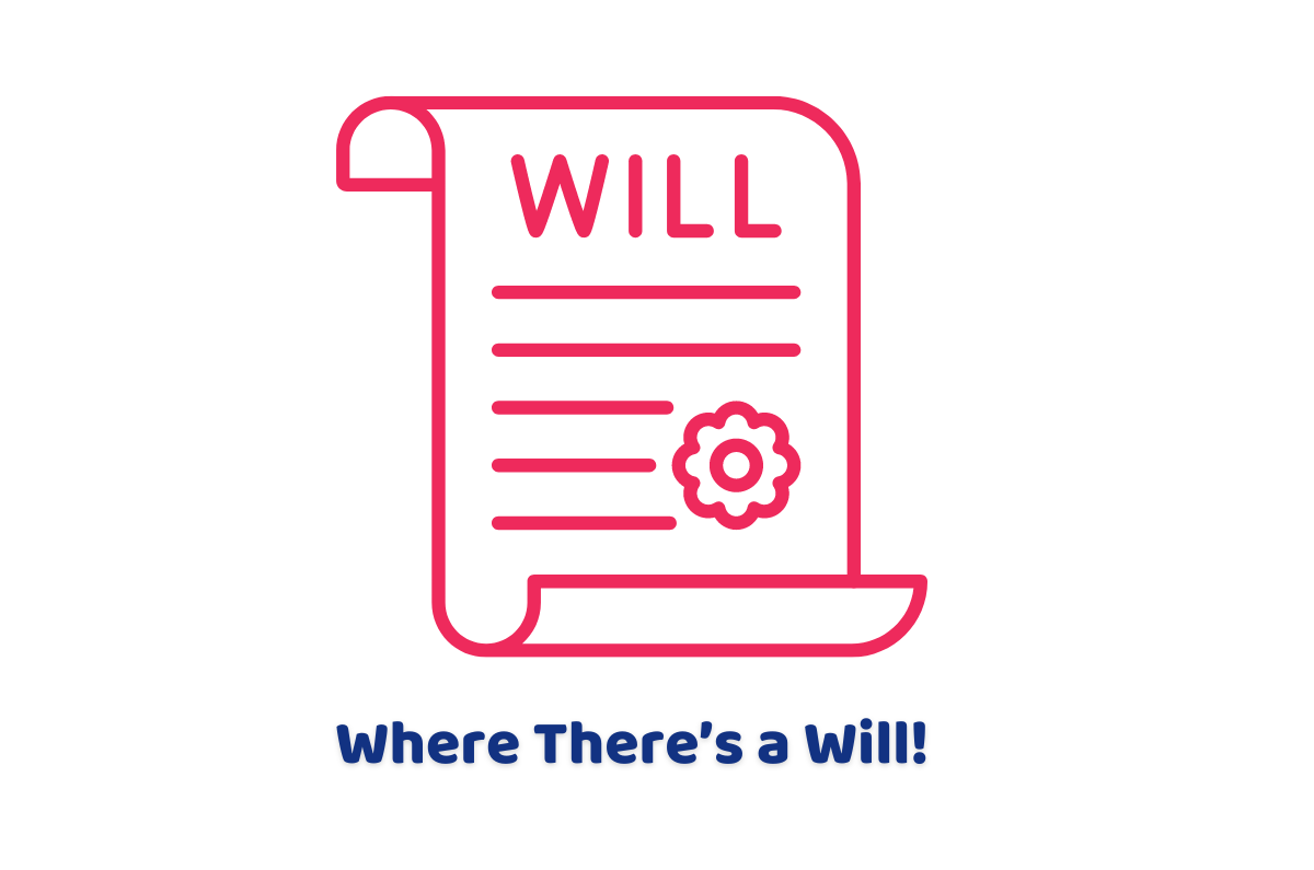 Where There’s a Will!