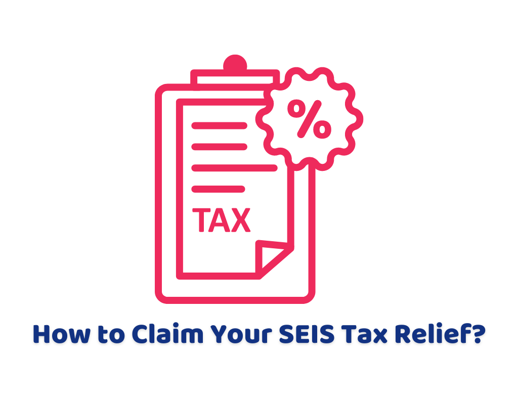how to claim your seis tax relief