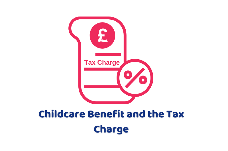 Childcare Benefit and the Tax Charge
