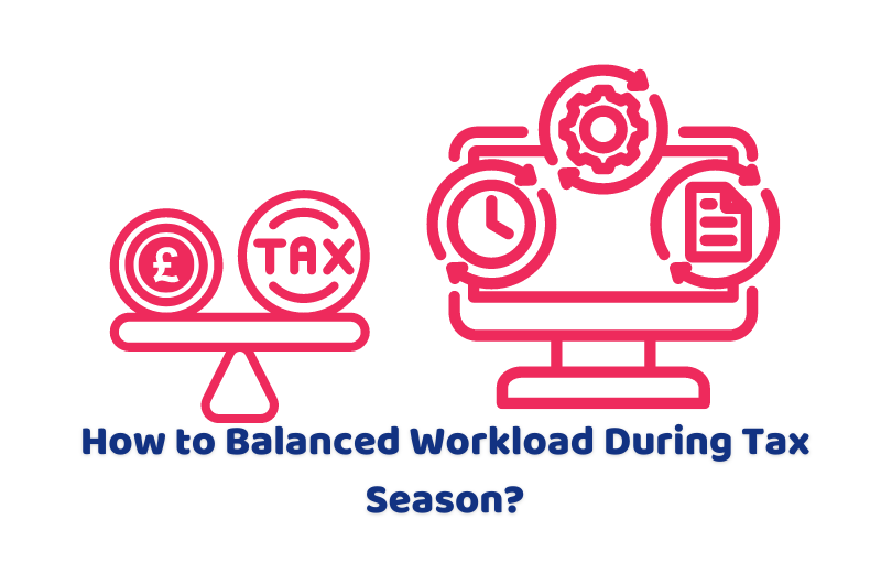 balanced workload during tax season