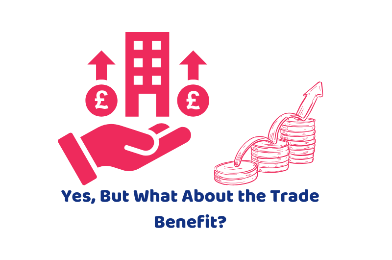 Yes, But What About the Trade Benefit