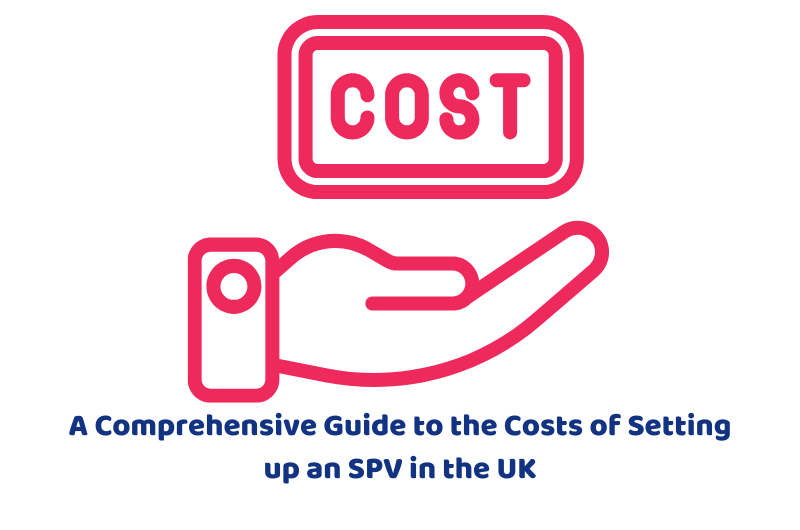 The cost of setting up an SPV in the UK
