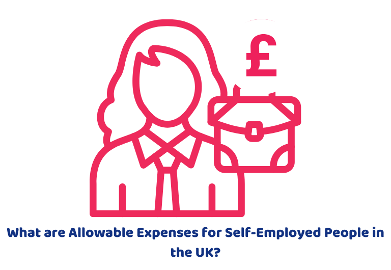 What are Allowable Expenses for Self-Employed People in the UK?