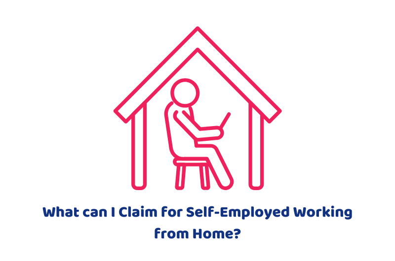What can I Claim for Self-Employed Working from Home?