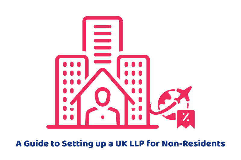 A Guide to Setting up a UK LLP for Non-Residents