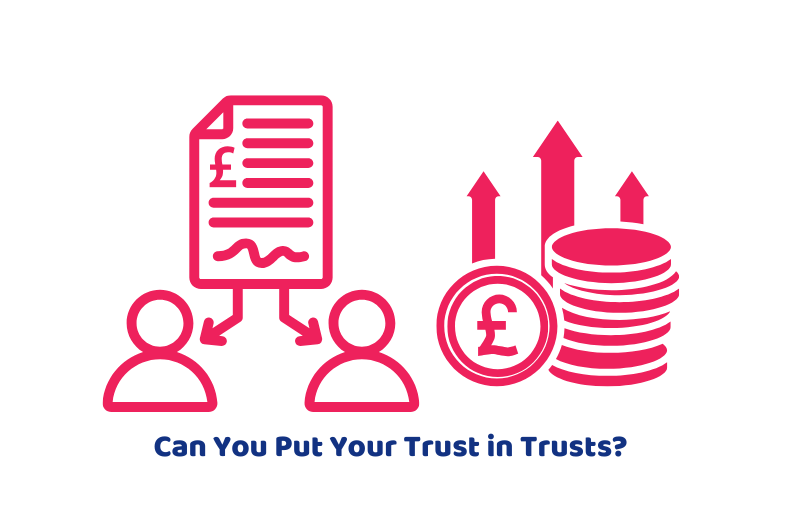 Can You Put Your Trust in Trusts