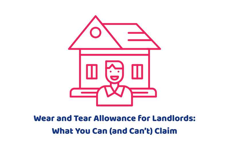 Wear and Tear Allowance for Landlords | What You Can (and Can’t) Claim