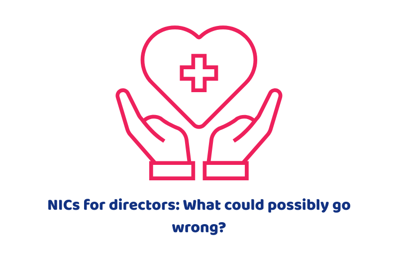 NICs for directors: What could possibly go wrong?!
