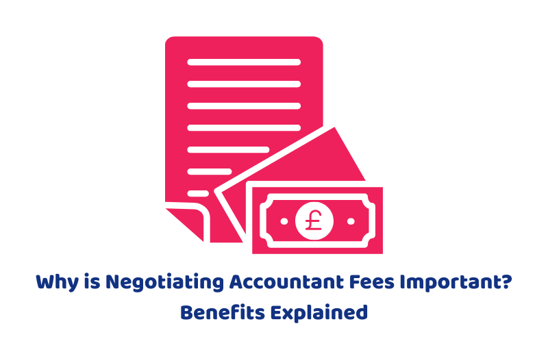 Why is Negotiating Accountant Fees Important? Benefits Explained